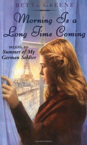 Morning Is a Long Time Coming by Bette Greene