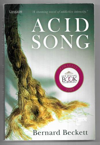 Acid Song by Bernard Beckett