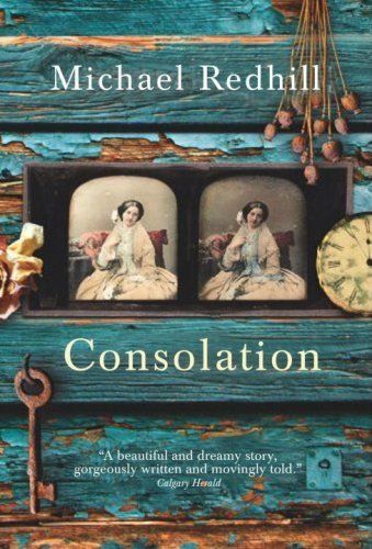 Consolation: A Novel by Michael Redhill