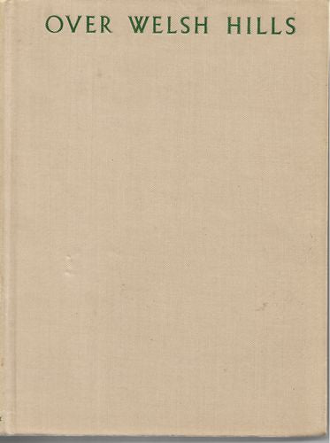 Over Welsh Hills by Frank S. Smythe