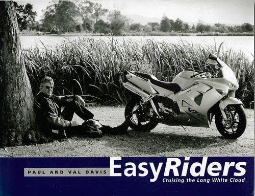 Easy Riders - Cruising the Long White Cloud by Paul Davis and Val Davis