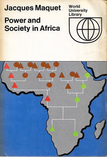 Power And Society in Africa by Jacques Jérôme Pierre Maquet