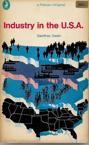 Industry in the USA by Geoffrey Owen