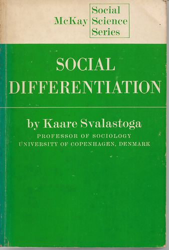 Social differentiation (McKay social science series) by Kaare Svalastoga