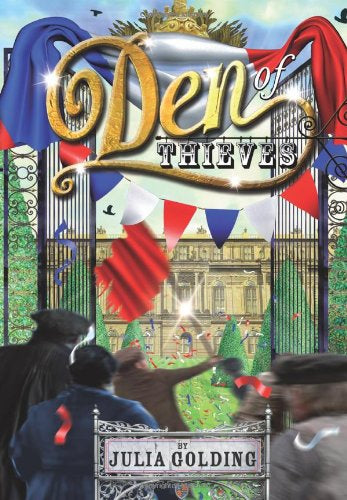 Den of Thieves by Julia Golding
