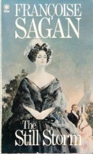 The Still Storm by Françoise Sagan