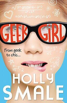 Geek Girl by Holly Smale