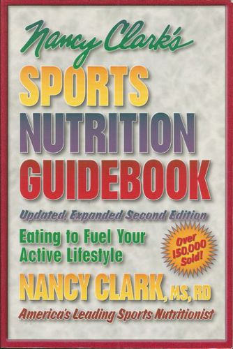 Nancy Clark's Sports Nutrition Guidebook, 2nd Edition by Nancy Clark