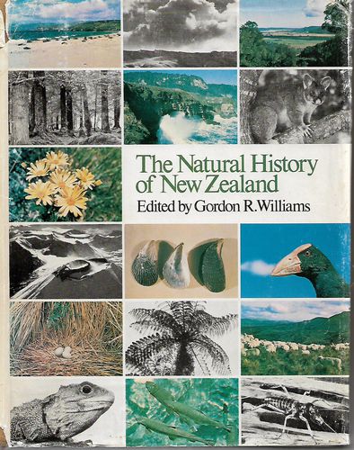 The Natural History of New Zealand by Gordon R. Williams