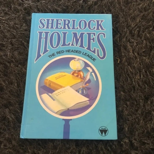 The Red-Headed League (Sherlock Holmes) by Sir Arthur Conan Doyle