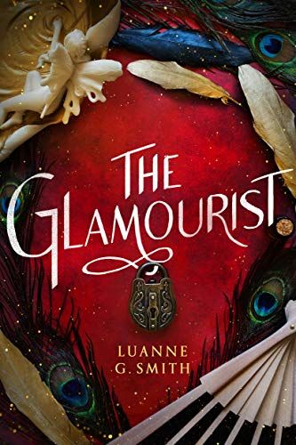 The Glamourist - the Vine Witch by Luanne G. Smith