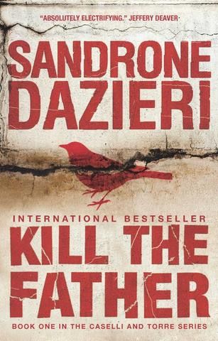 Kill The Father by Sandrone Dazieri