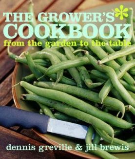 The Growers Cookbook by Jill Brewis and Dennis Greville