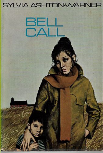 Bell Call by Sylvia Ashton-Warner