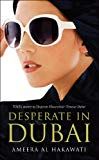 Desperate in Dubai by Ameera Al Hakawati