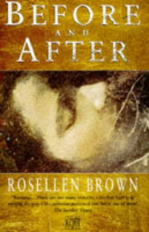 Before And After by Rosellen Brown