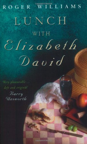 Lunch with Elizabeth David by Roger Williams