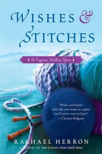 Knit Together By Love by Rachael Herron