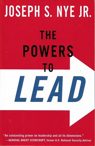 The Powers To Lead by Joseph s. Nye