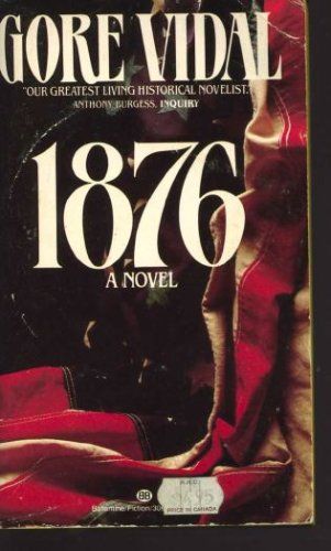 1876 by Gore Vidal