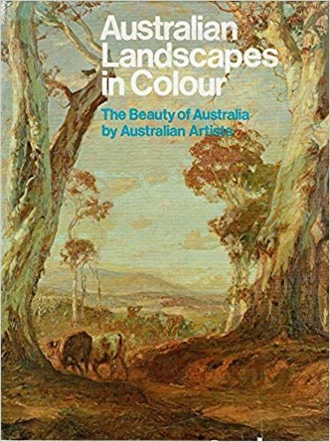 Australian Landscapes in Colour by Ian Mudie