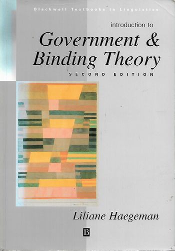 Introduction To Government And Binding Theory (Blackwell Textbooks in Linguistics) by Liliane Haegeman