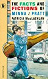 The Facts And Fictions of Minna Pratt by Patricia MacLachlan
