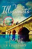 The Illusionists by Rosie Thomas