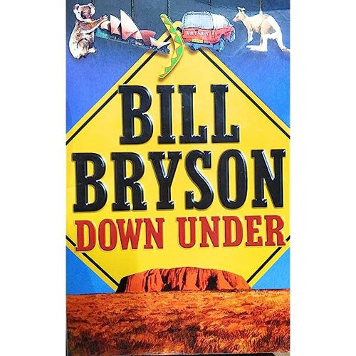 Down Under by Bill Bryson