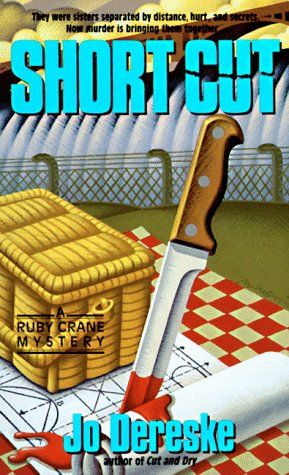 Short Cut (Ruby Crane Mystery) by Jo Dereske