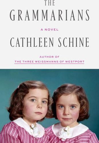 The Grammarians by Cathleen Schine