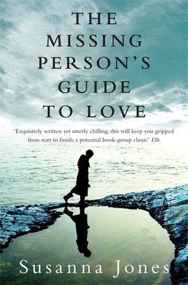 The Missing Person's Guide To Love by Susanna Jones