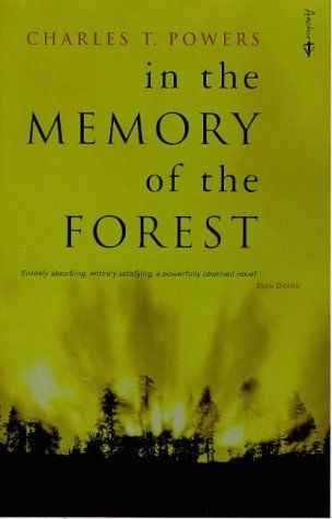 In the Memory of the Forest by Charles T. Powers