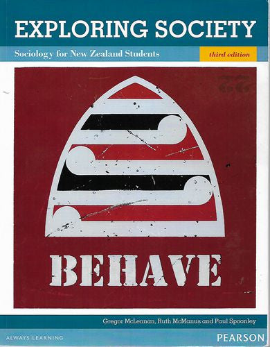 Exploring Society: Sociology for New Zealand Students - Third Edition by Gregor McLennan and Ruth McManus and Paul Spoonley