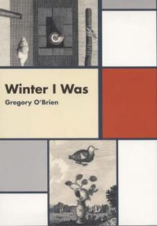 Winter I Was by Gregory O'Brien