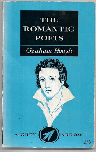 The Romantic Poets by Graham Hough