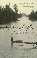 A Map of Glass by Jane Urquhart