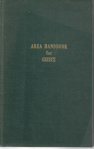 Area Handbook for Greece by Allison Butler Herrick