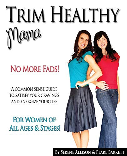 Trim Healthy Mama by Serene Allison and Pearl Barrett