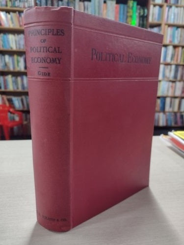 Principles of Political Economy by Charles Gide