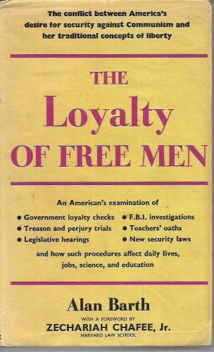 The Loyalty of Free Men by Alan Barth