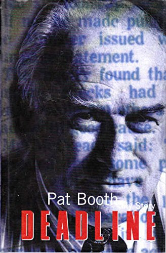 Deadline: My Story by Pat Booth