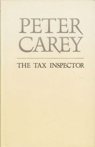 The Tax Inspector by Peter Carey