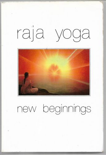 Raja Yoga: New Beginnings by Ken O'Donnell