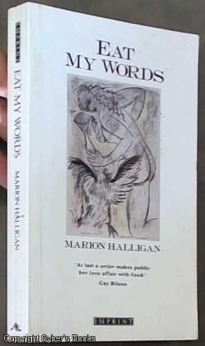 Eat My Words by Marion Halligan