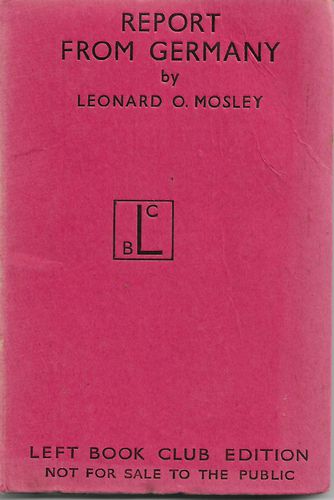 Report From Germany by Leonard Mosley
