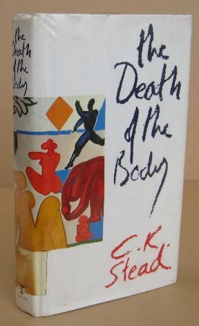 The Death of the Body by C. K. Stead