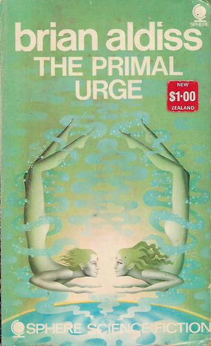 The Primal Urge by Brian Aldiss