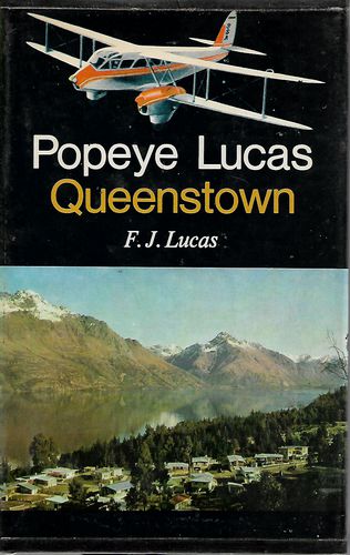 Popeye Lucas, Queenstown by F. J. Lucas