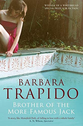 Brother of the More Famous Jack by Barbara Trapido